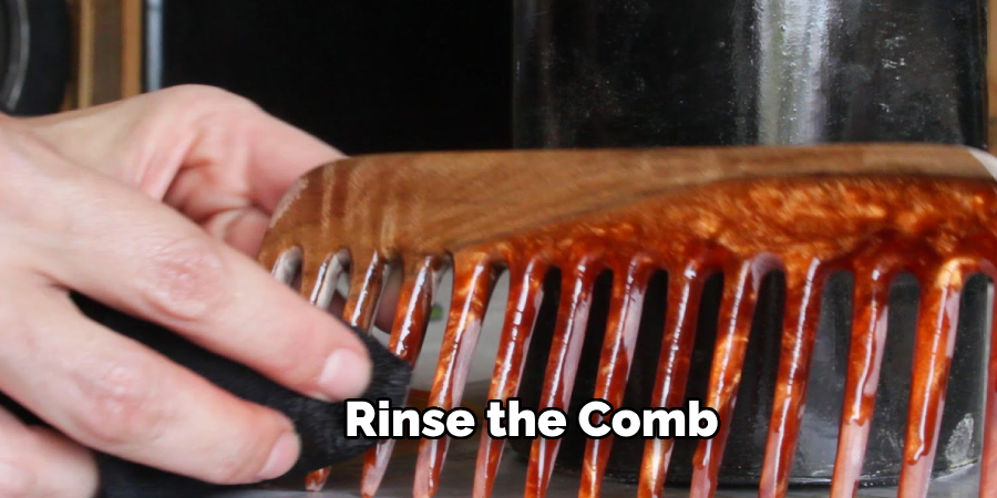 Rinse the Comb