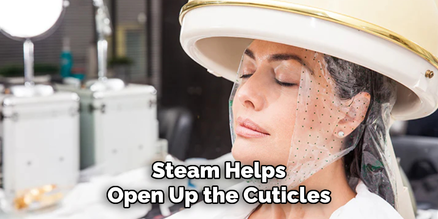 Steam Helps Open Up the Cuticles