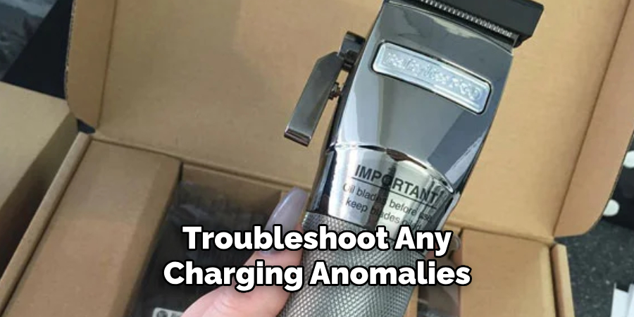 Troubleshoot Any Charging Anomalies