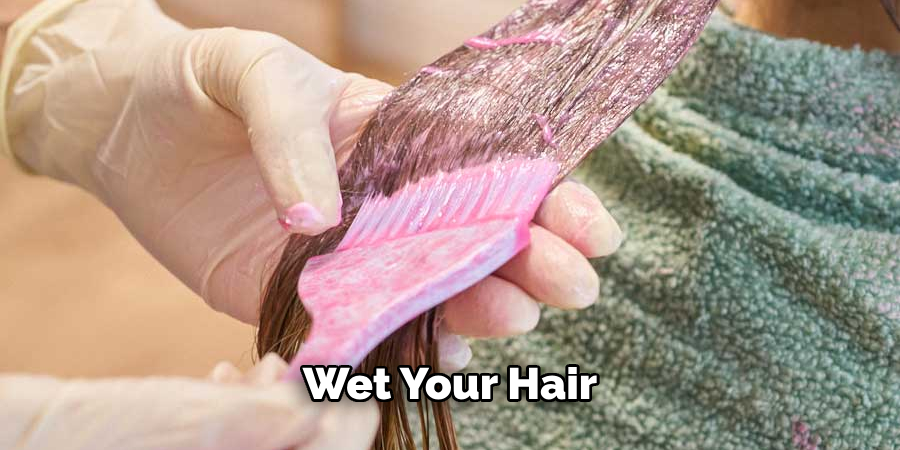 Wet Your Hair