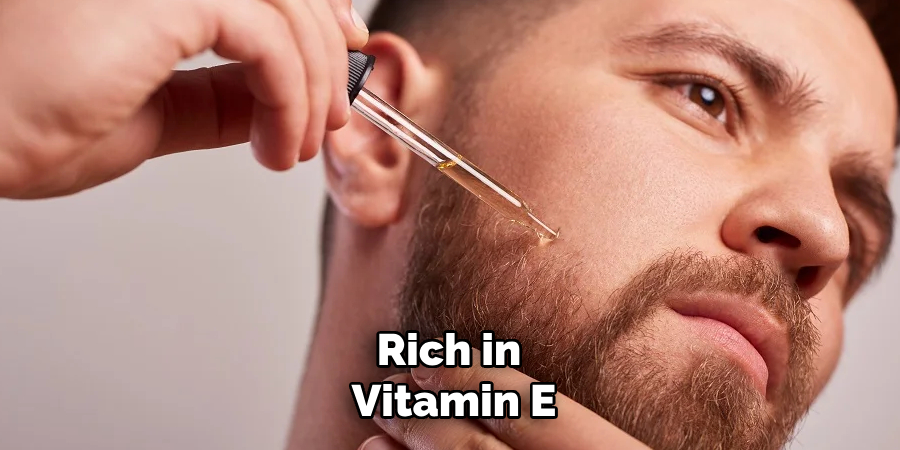 Rich in 
Vitamin E