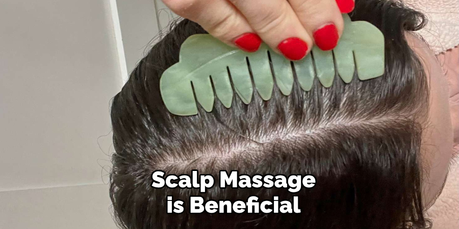 Scalp Massage is Beneficial