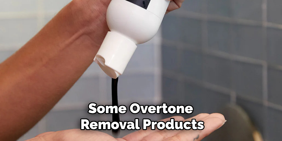 Some Overtone
 Removal Products