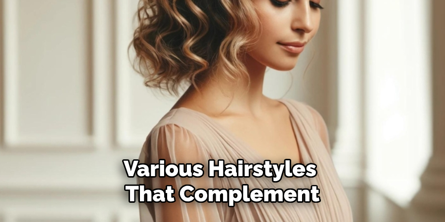 Various Hairstyles That Complement