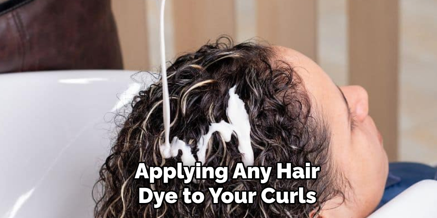 Applying Any Hair
Dye to Your Curls