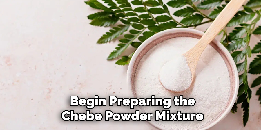 begin preparing the chebe powder mixture