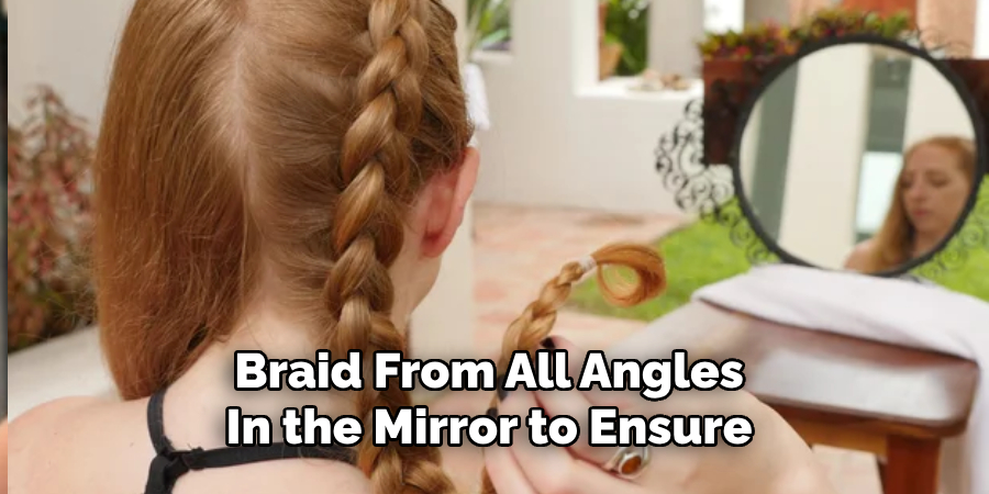 Braid From All Angles
In the Mirror to Ensure