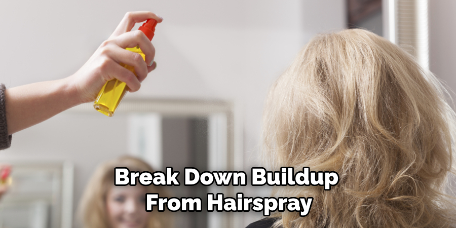 Break Down Buildup
From Hairspray