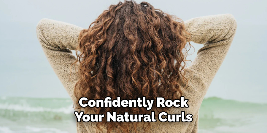 Confidently Rock
Your Natural Curls