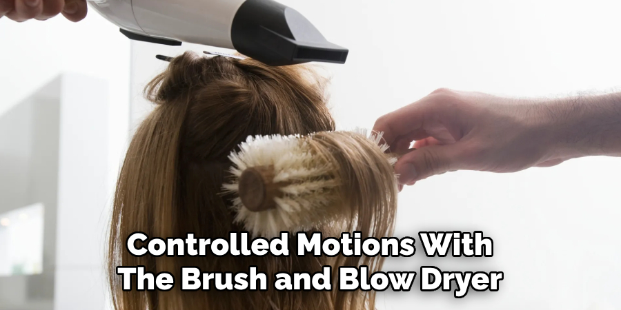 Controlled Motions With
The Brush and Blow Dryer