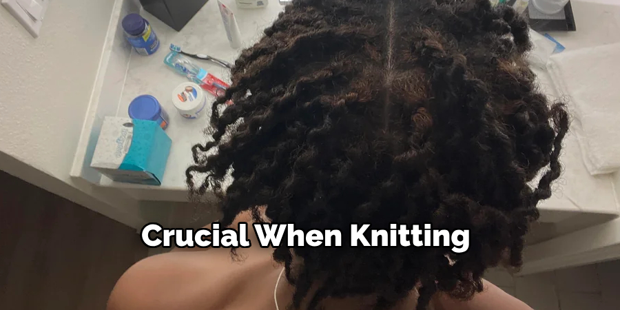 Crucial When Knitting