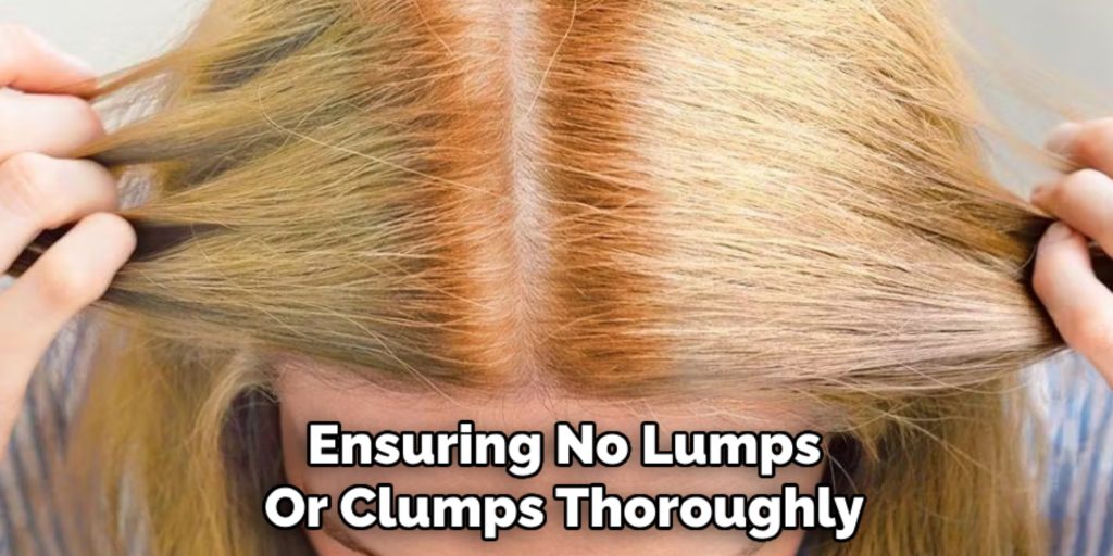 Ensuring No Lumps
Or Clumps Thoroughly