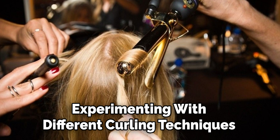 Experimenting With
Different Curling Techniques