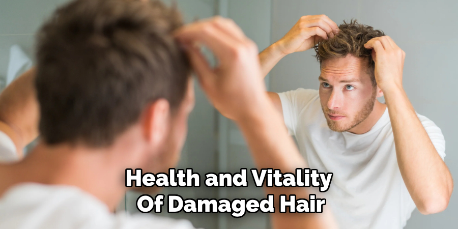 Health and Vitality
Of Damaged Hair