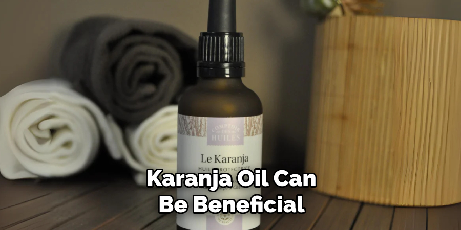 Karanja Oil Can
Be Beneficial