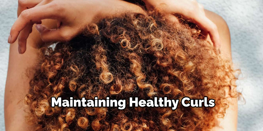 Maintaining Healthy Curls