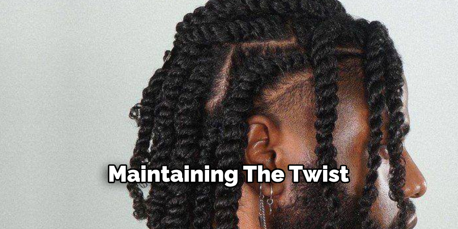 Maintaining The Twist