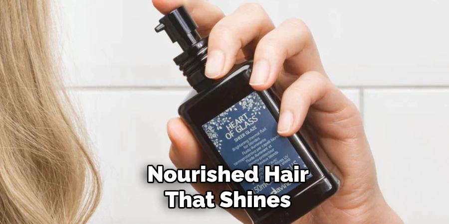 Nourished Hair
That Shines