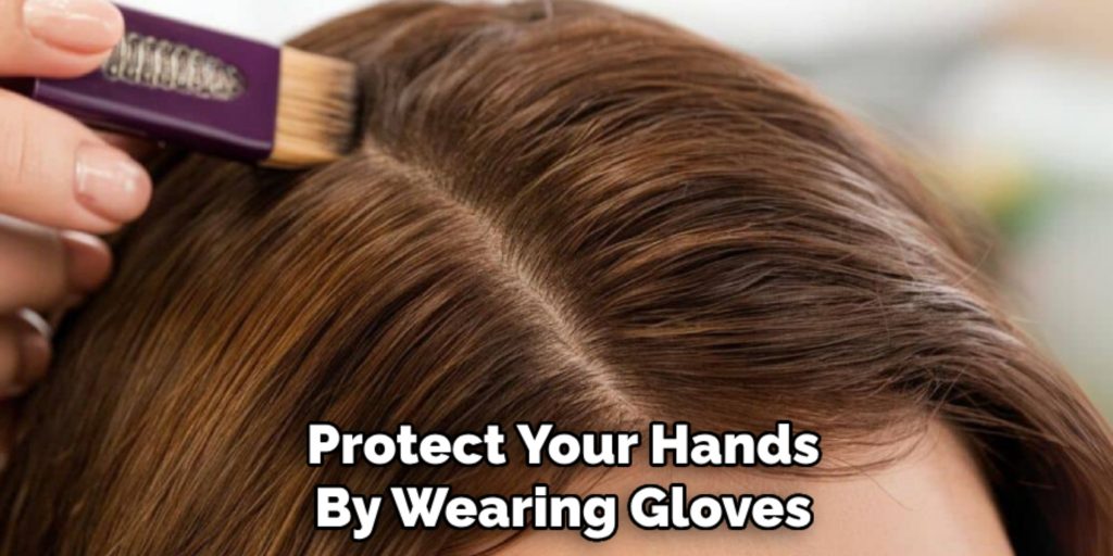 Protect Your Hands
By Wearing Gloves