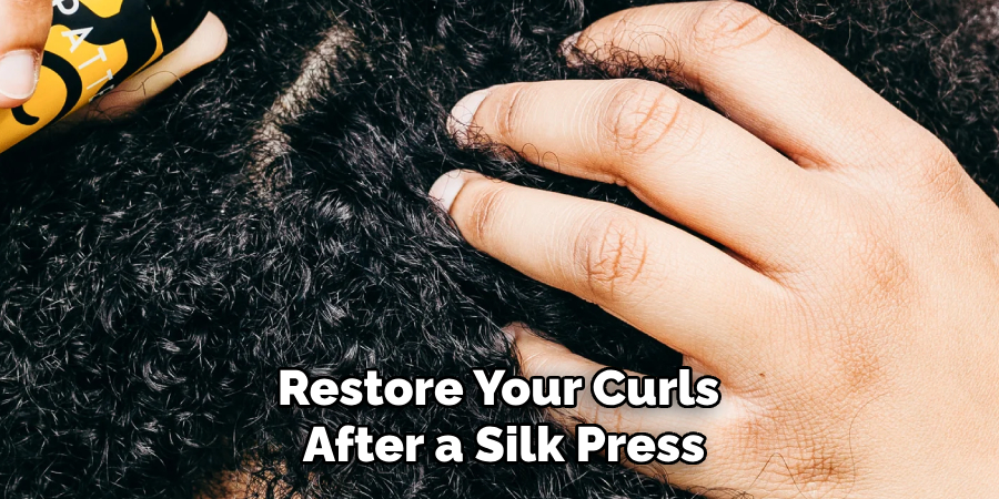 Restore Your Curls
After a Silk Press