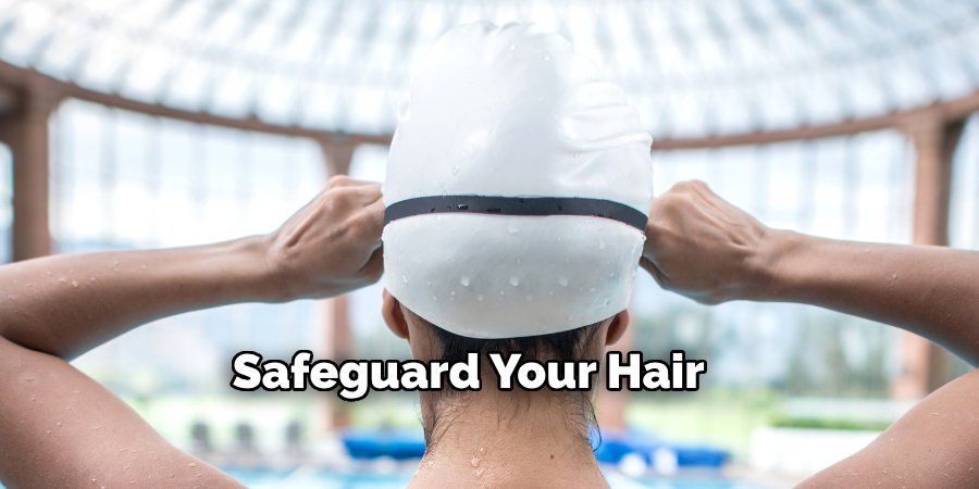 Safeguard Your Hair    