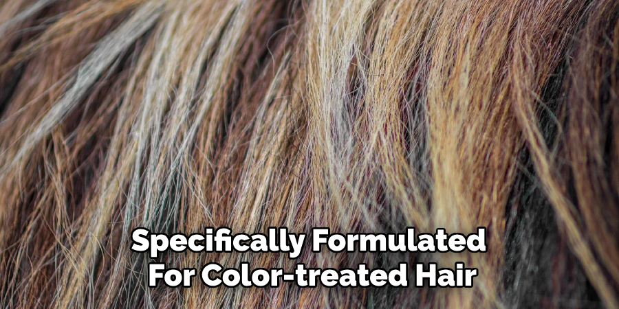 Specifically Formulated 
For Color-treated Hair