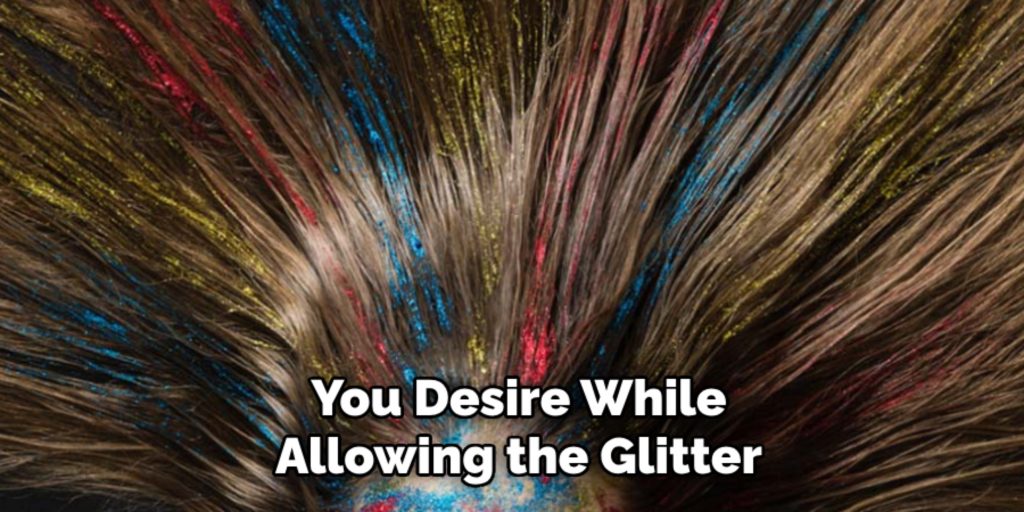 You Desire While
Allowing the Glitter