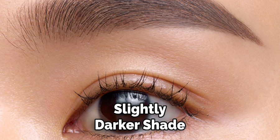 Slightly
Darker Shade