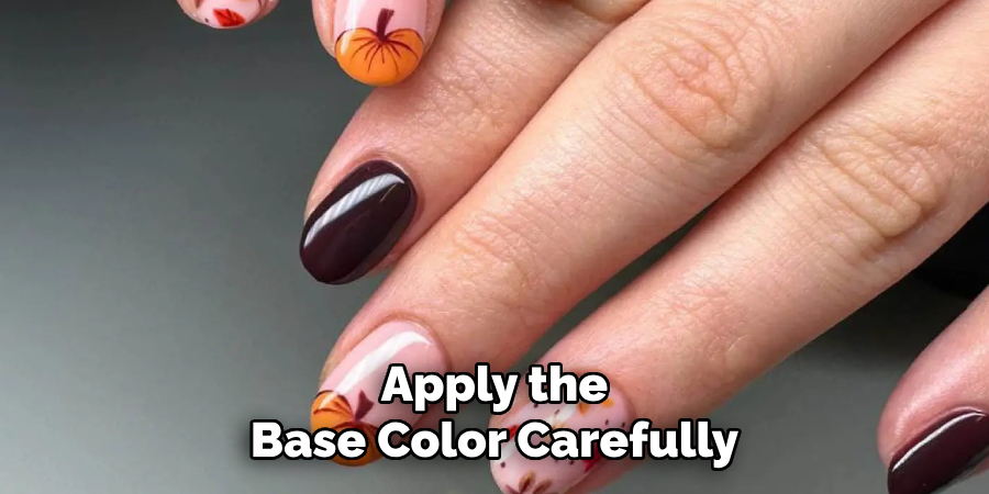 Apply the
Base Color Carefully    