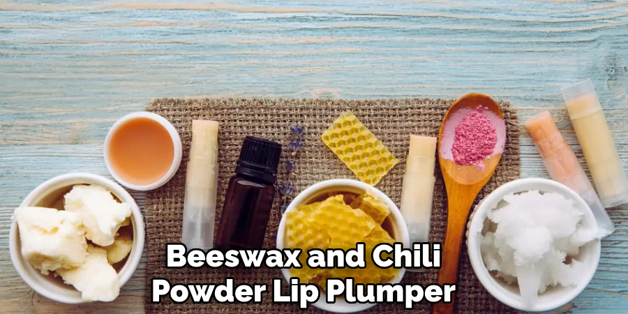Beeswax and Chili
Powder Lip Plumper