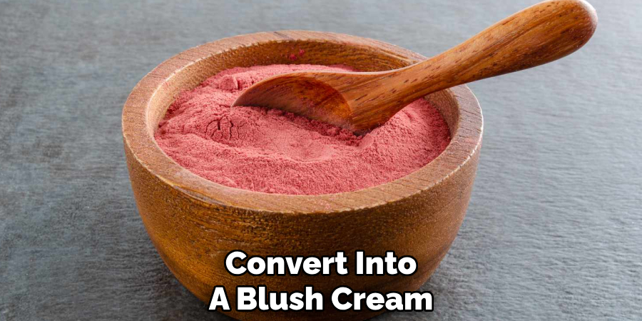 Convert Into
A Blush Cream