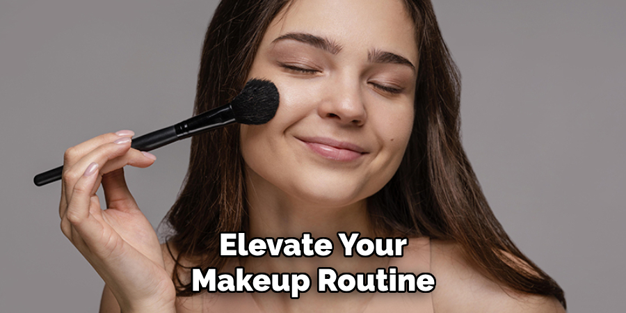 Elevate Your
Makeup Routine