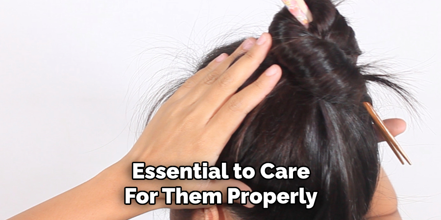 Essential to Care
For Them Properly