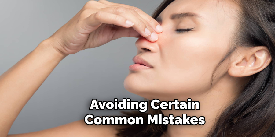 Avoiding Certain
Common Mistakes