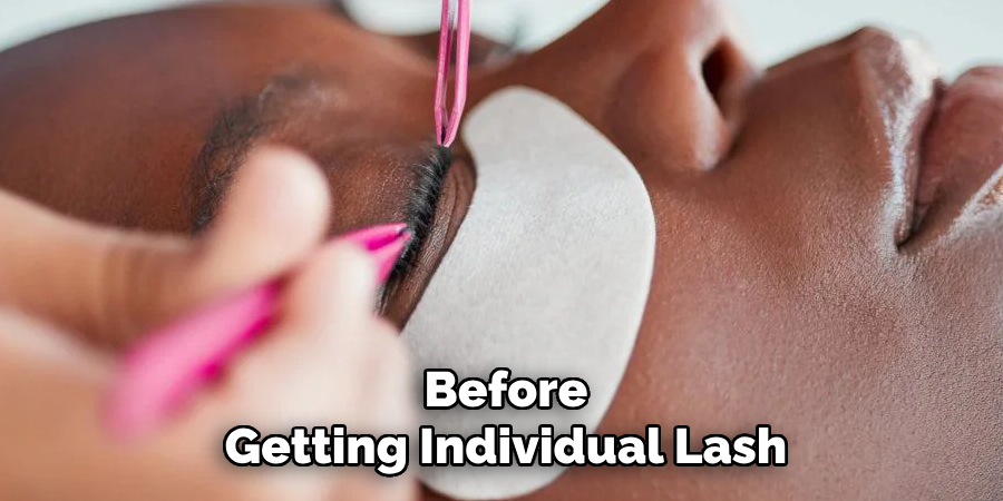 Before
Getting Individual Lash