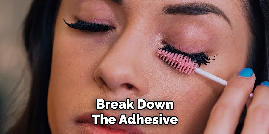 Break Down
The Adhesive