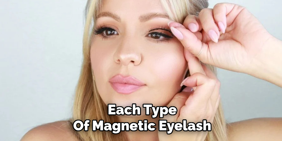 Each Type
Of Magnetic Eyelash