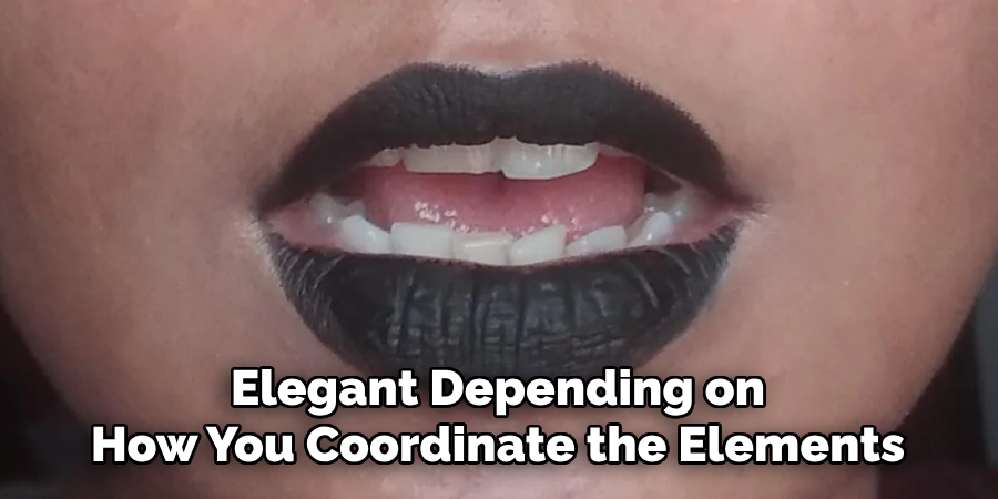 Elegant Depending on
How You Coordinate the Elements