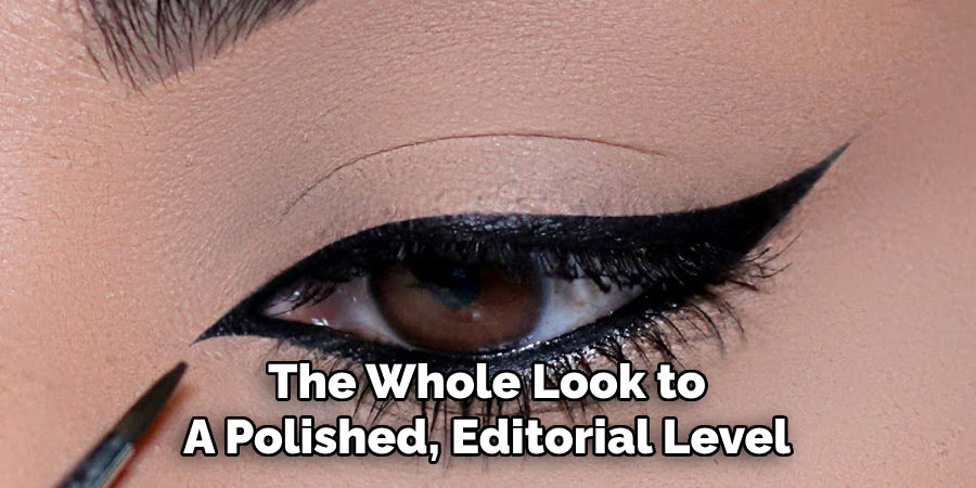 The Whole Look to
A Polished, Editorial Level