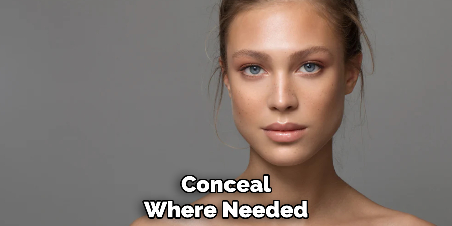 Conceal
Where Needed