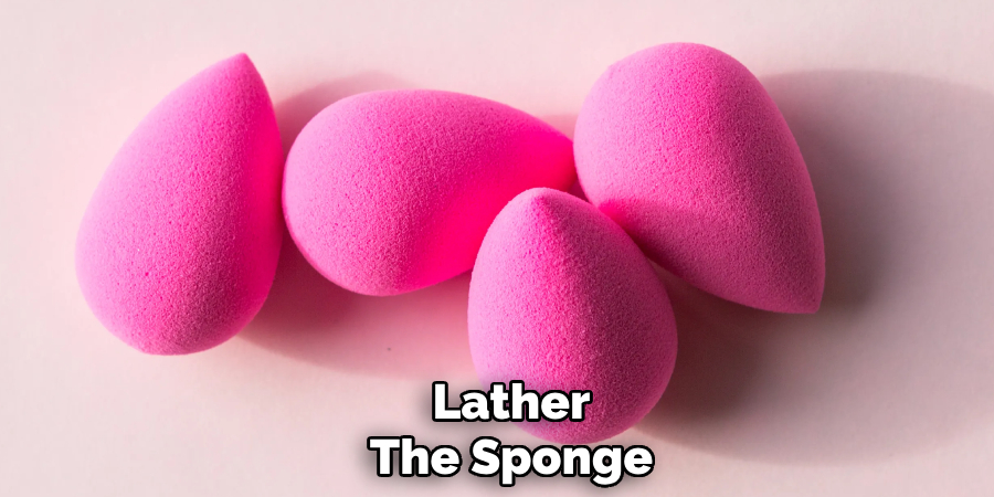 Lather
The Sponge