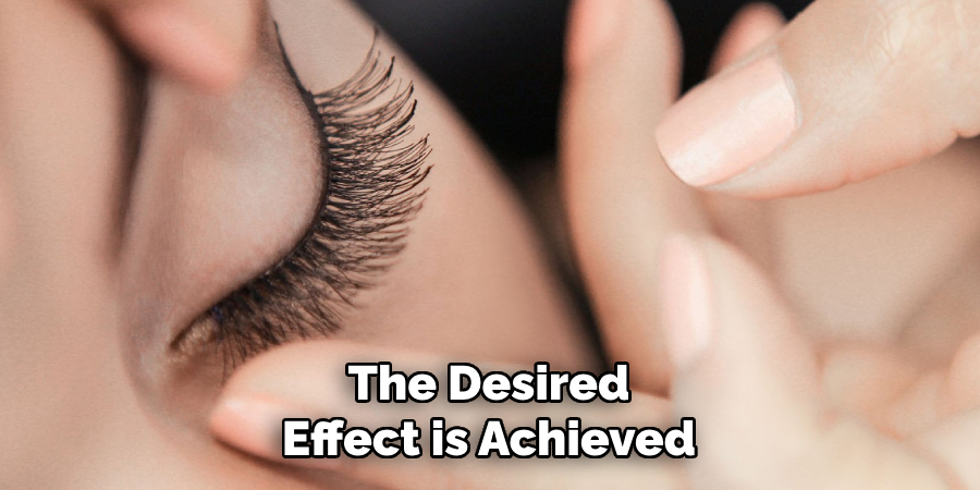 The Desired
Effect is Achieved