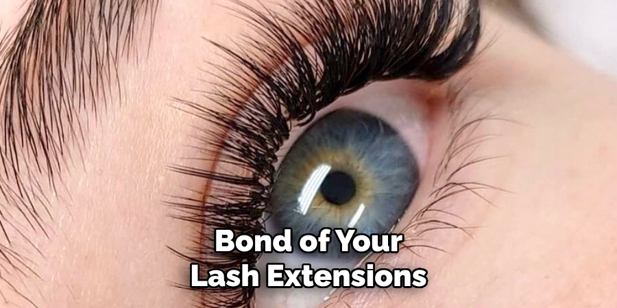 Bond of Your Lash Extensions