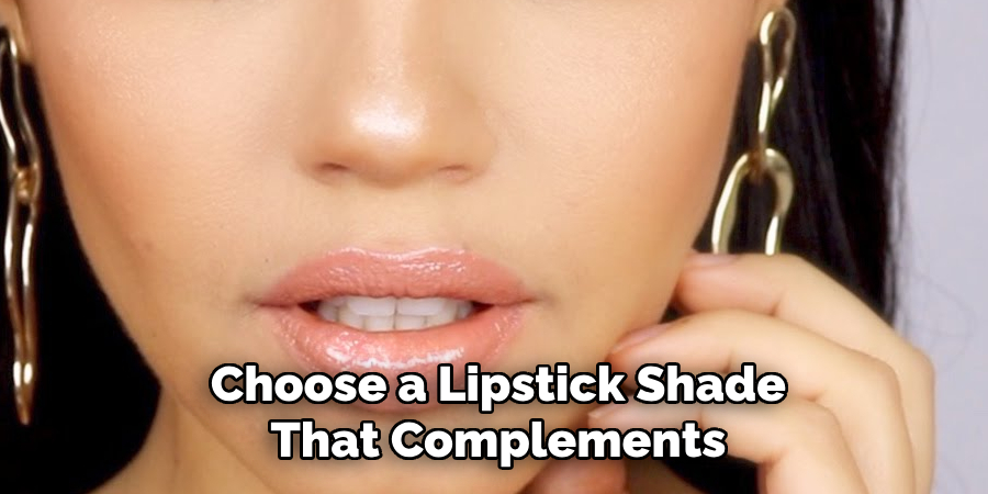 Choose a Lipstick Shade That Complements