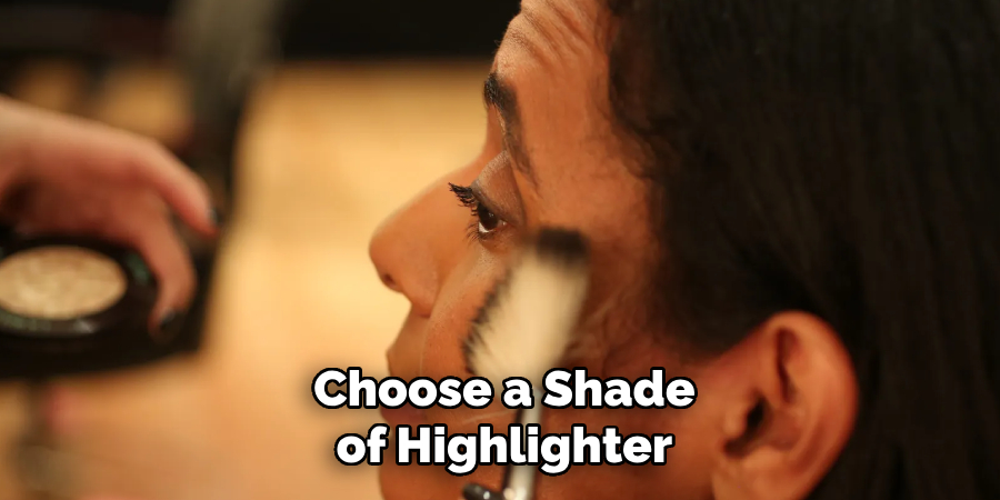 Choose a Shade of Highlighter