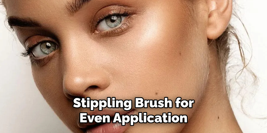 Stippling Brush for Even Application