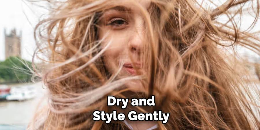 Dry and Style Gently