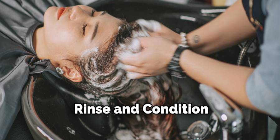 Rinse and Condition