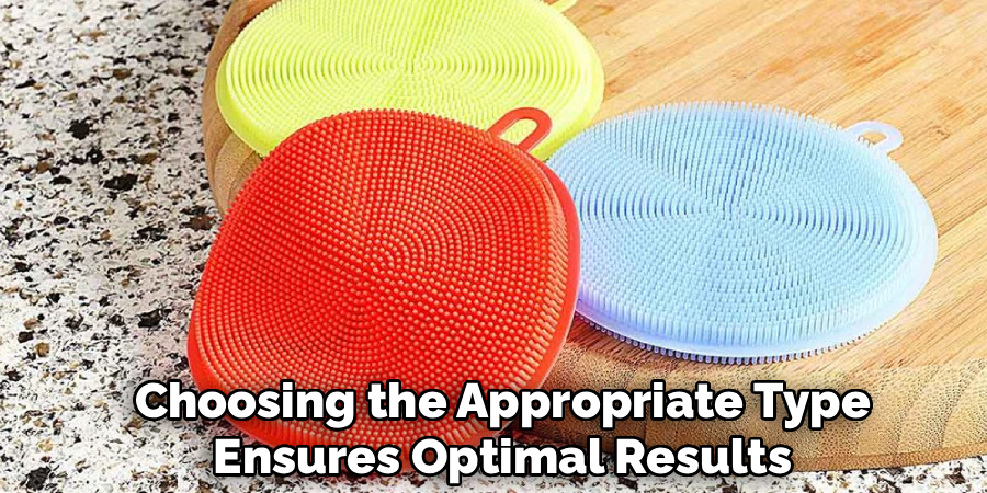 Choosing the Appropriate Type
Ensures Optimal Results