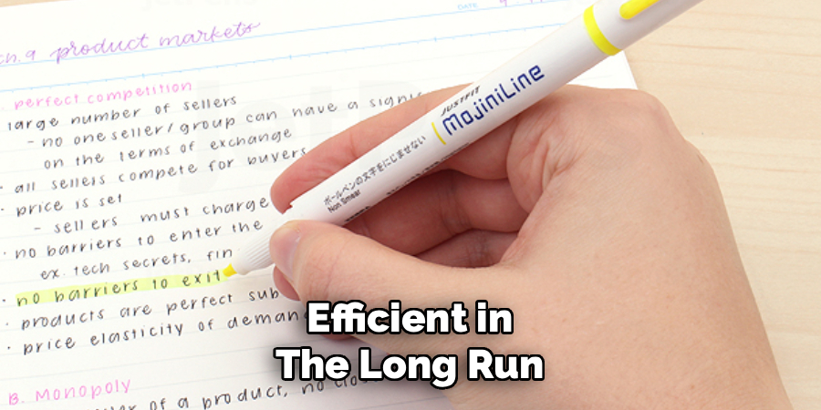 Efficient in
The Long Run